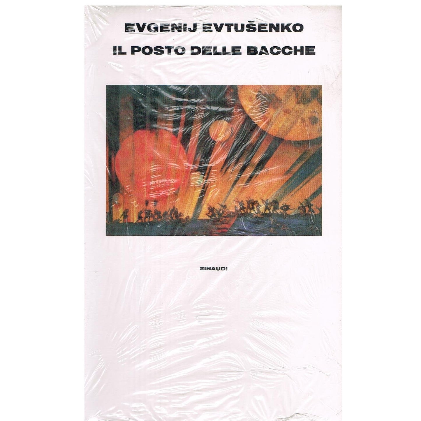 Libro - Il posto delle bacche - EVTUSENKO, Evgenij - EVTUSENKO, Evge
