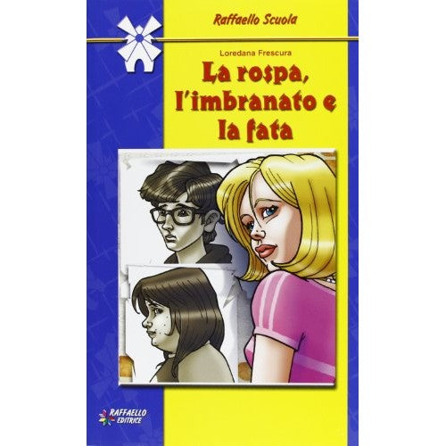 Libro - La rospa, l'imbranato e la fata - Frescura, Loredana