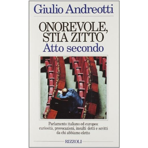 Libro - Onorevole stia zitto (Vol 2) - Andreotti, Giulio
