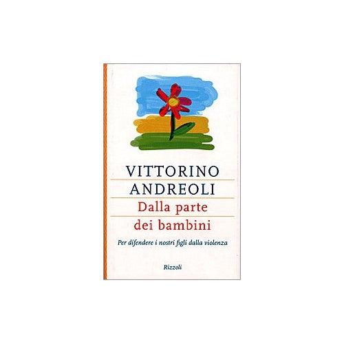 Book - On the children's side. To defend our children - Andreoli, Vittorino
