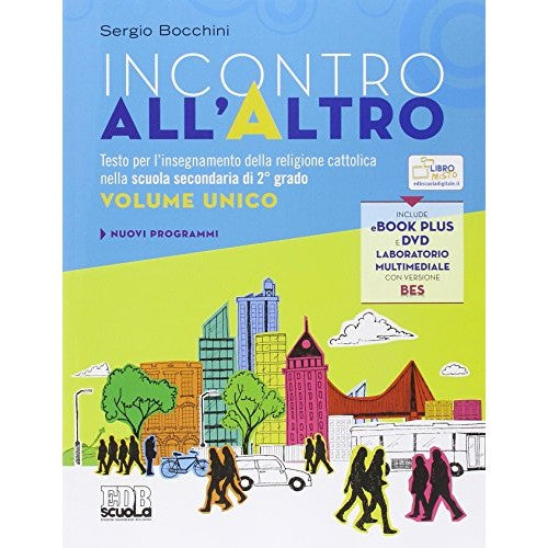 Libro - Incontro all'Altro Testo per l'insegnamen - Bocchini, Sergio