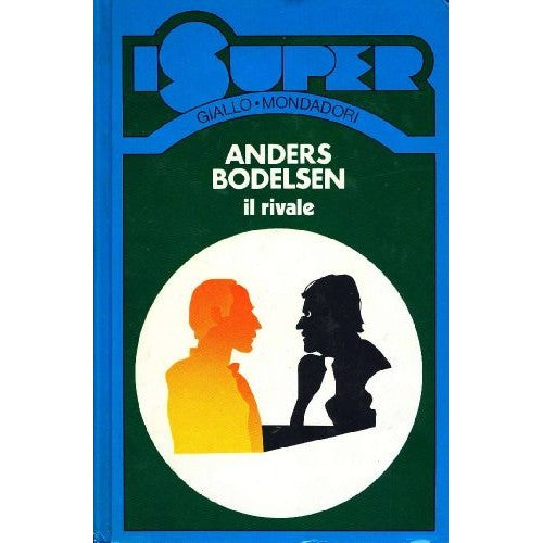 Book - The Rival - Bodelsen, Anders