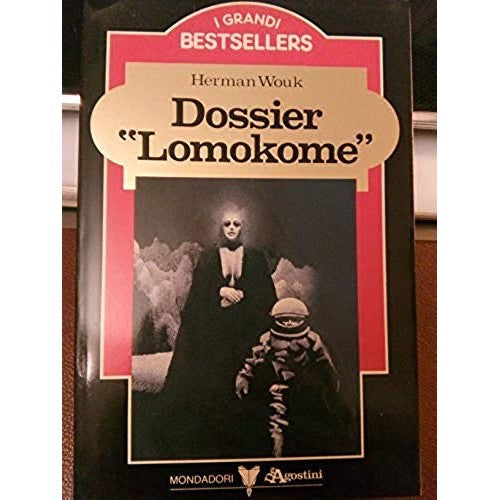 Libro - Dossier Lomokome - Wouk, Herman