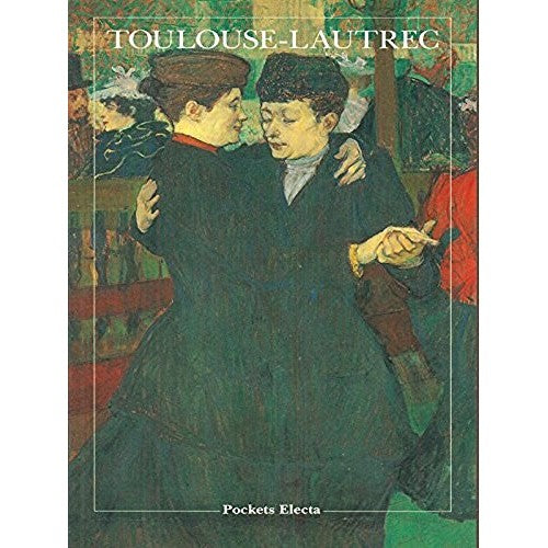 Book - Toulouse - Lautrec L'Unità - AA.VV.
