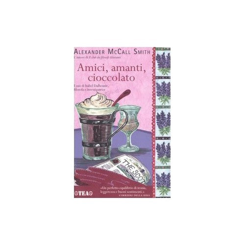 Libro - Amici, amanti, cioccolato - McCall Smith, Alexander