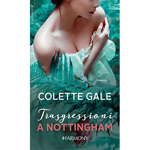 Book - Transgressions in Nottingham: Harmony Passion July 2019 - COLETTE GALE