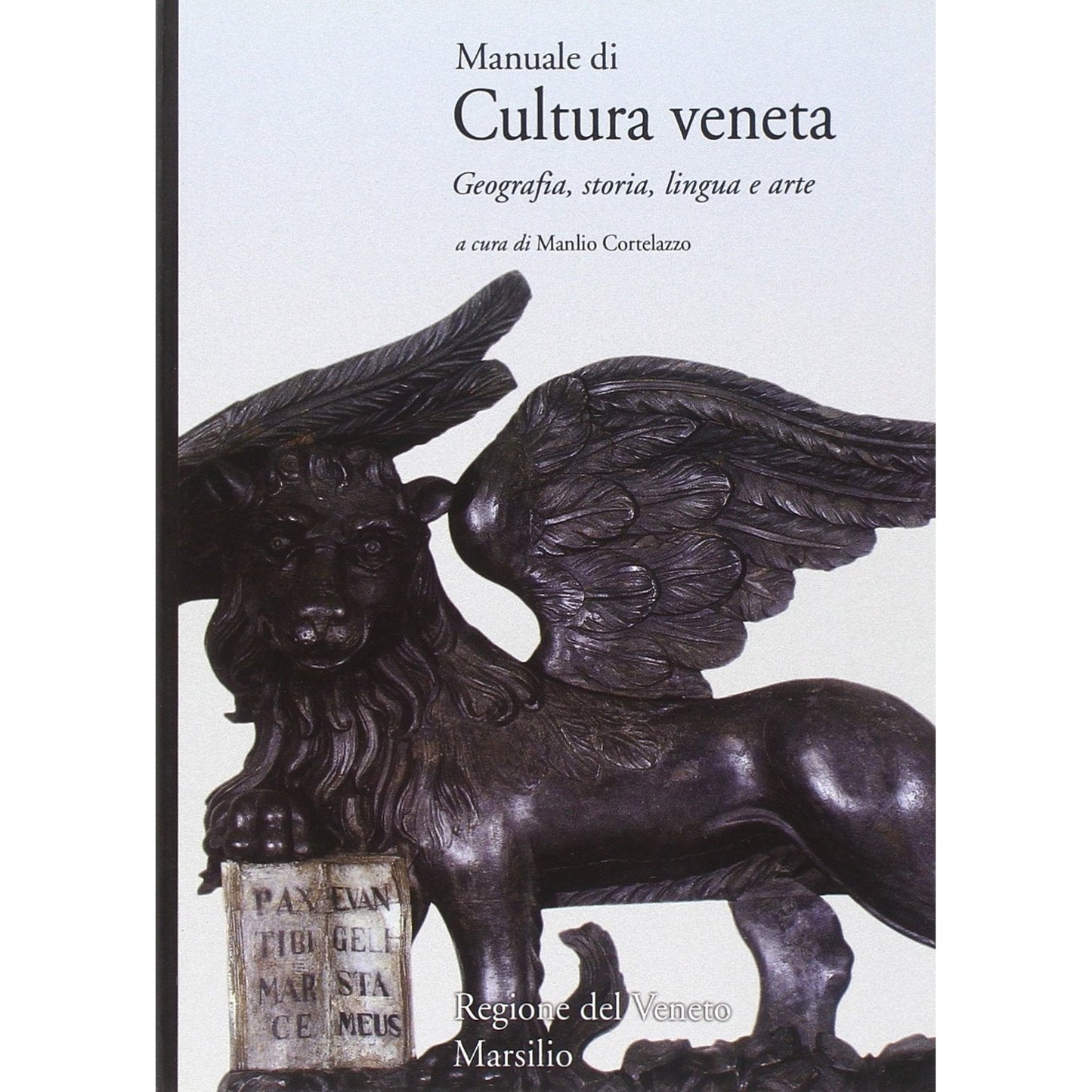 Libro - Manuale di cultura veneta Geografia, storia, lingua e arte