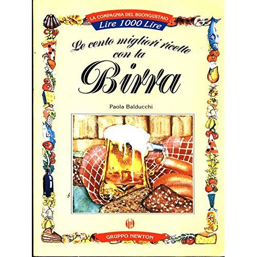 Book - The hundred best recipes with beer - Balducchi, Paola