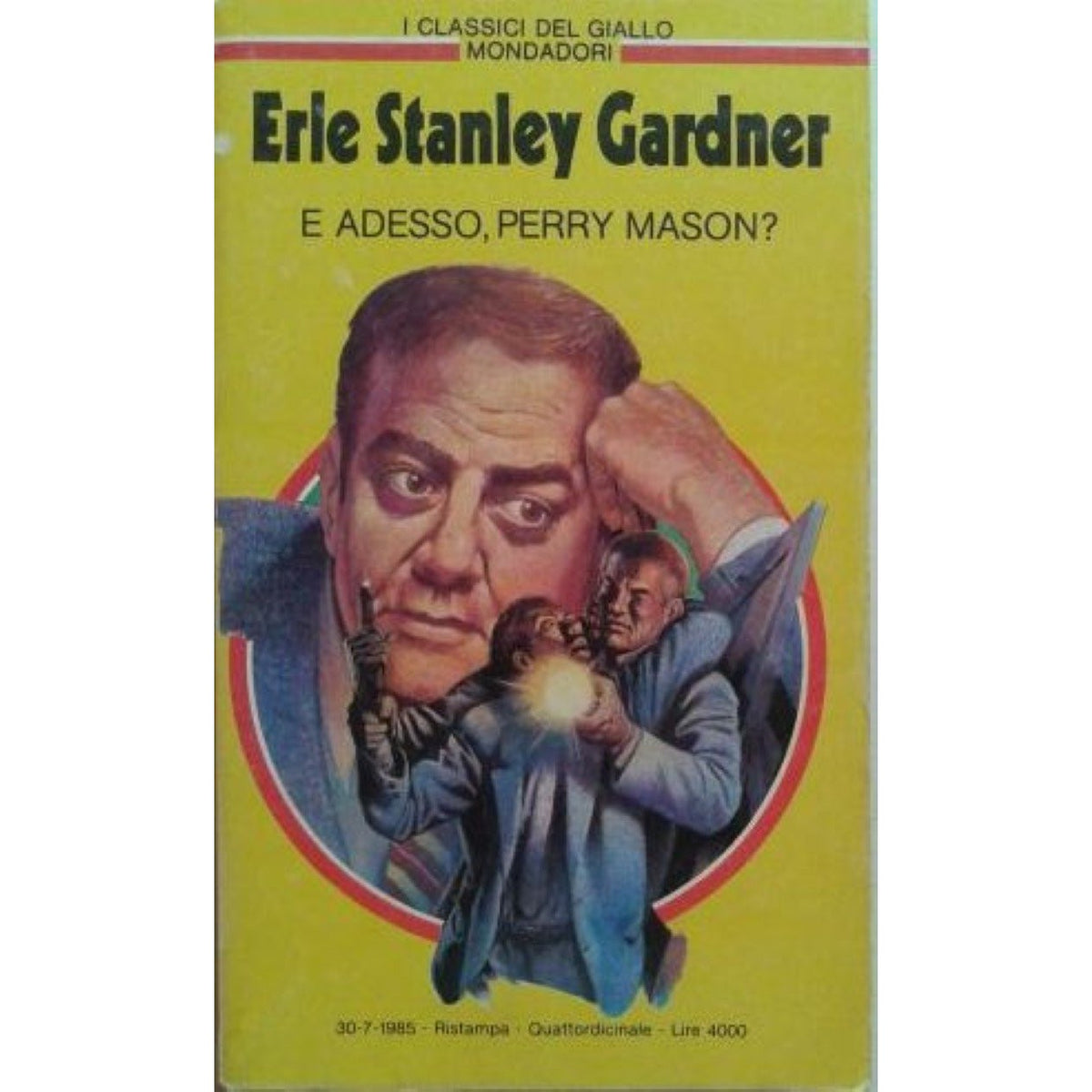 Libro - E adesso, Perry Mason? - Erle, Stanley Gardner
