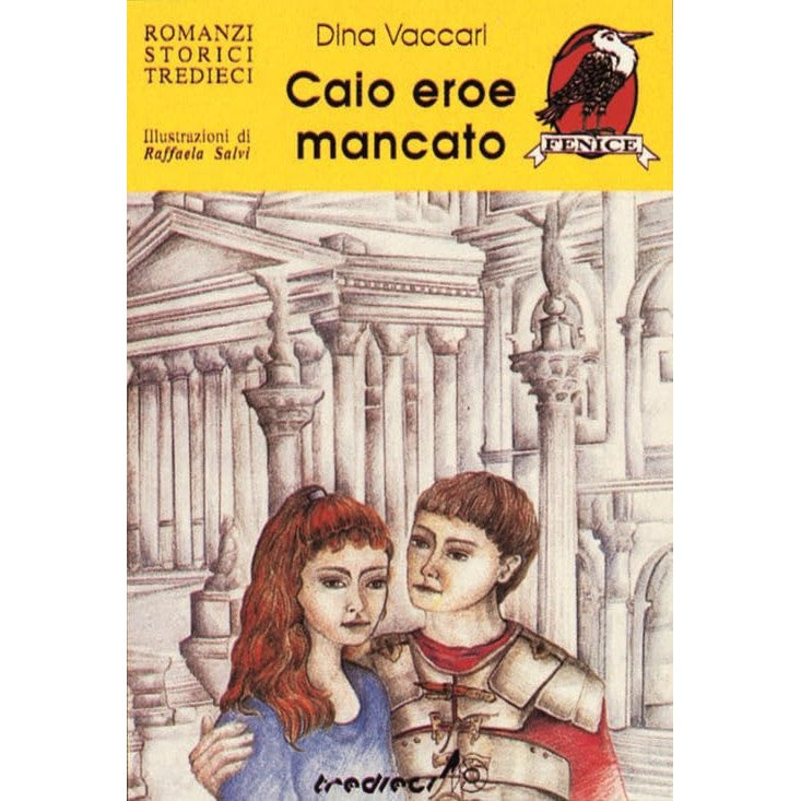 Libro - Caio eroe mancato - Vaccari, Dina