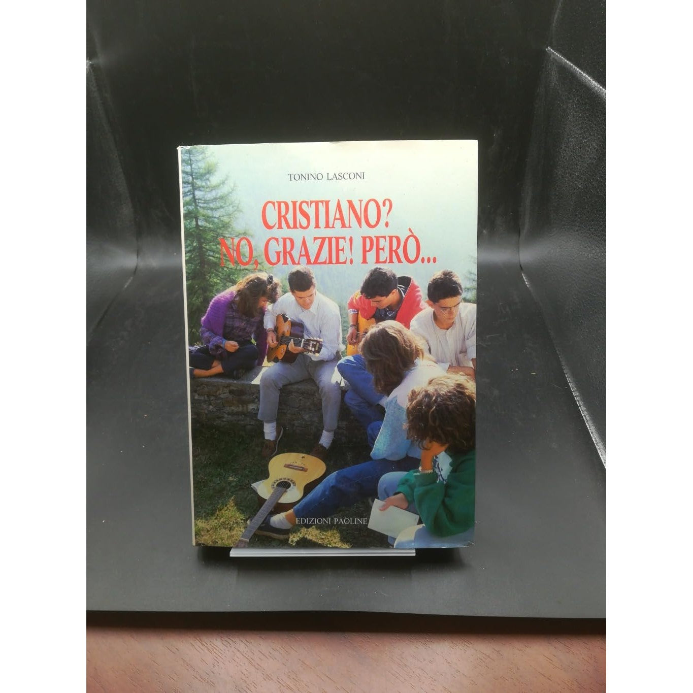 Libro - Cristiano? No grazie Però - Lasconi, Tonino
