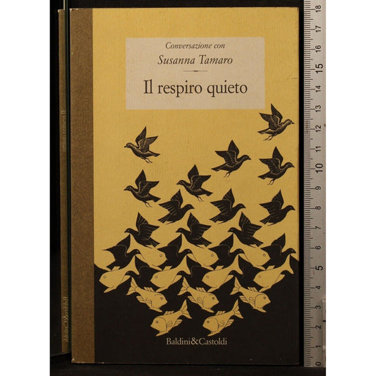 Libro - Il respiro quieto Conversazione con Susanna Tamaro