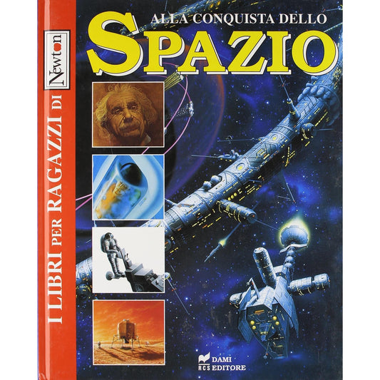 Libro - Alla conquista dello spazio