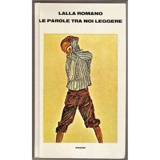 Libro - Einaudi LE Parole TRA NOI Leggere - Romano Lalla