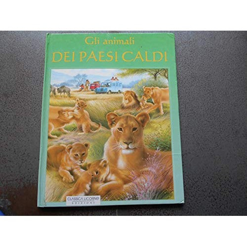 Libro - animali dei paesi caldi fc - d'auria/nucci