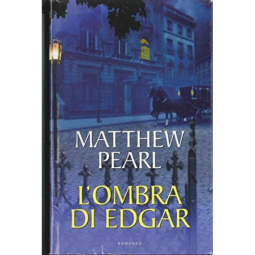 Book - EDGAR'S SHADOW 2006 - MATTHEW PEARL