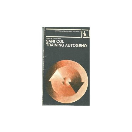 Libro - Sani col training autogeno