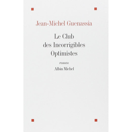 Libro - Le club des incorrigibles optimiste - Guenassia, Jean-Michel