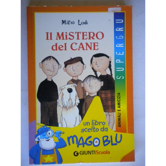 Libro - IL MISTERO DEL CANE - Mario, Lodi