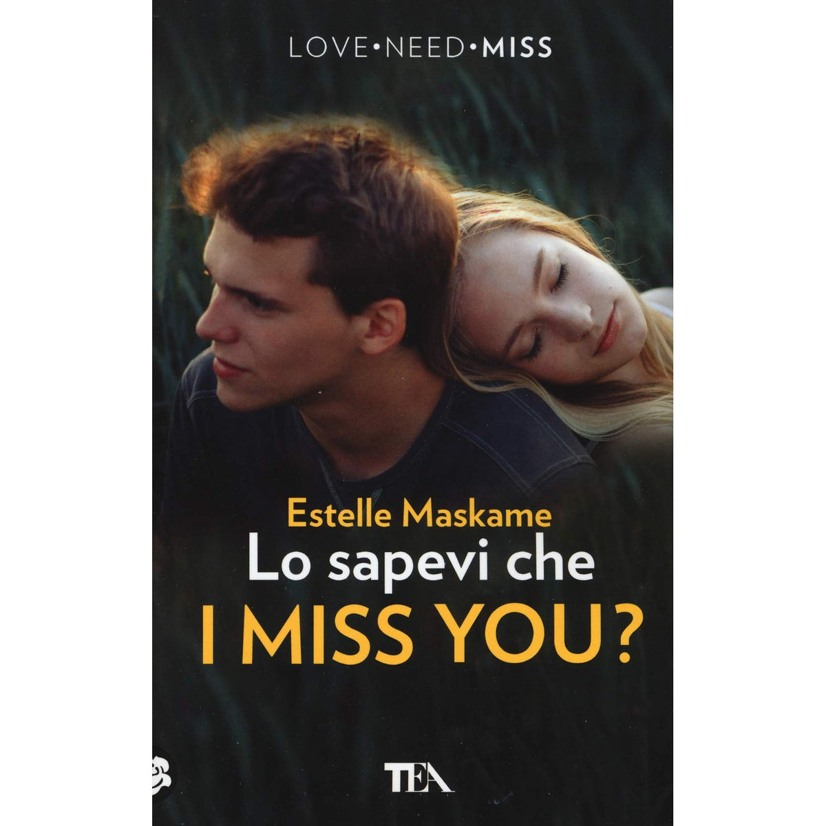 Libro - Lo sapevi che I miss you? - Maskame, Estelle