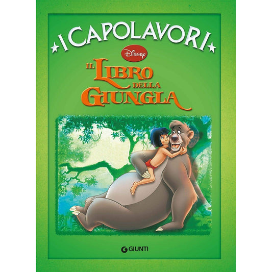 Il libro della giungla Ediz illustrata - I capolavori Disney