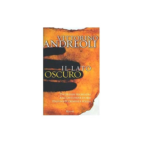 Libro - Il lato oscuro - Andreoli, Vittorino