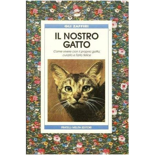 Libro - Il nostro gatto; Come vivere con il propri - Bruno, Cerdonio