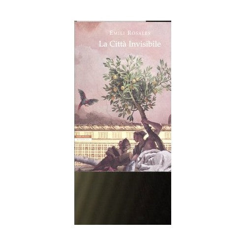 Libro - La città invisibile - Rosales, Emili