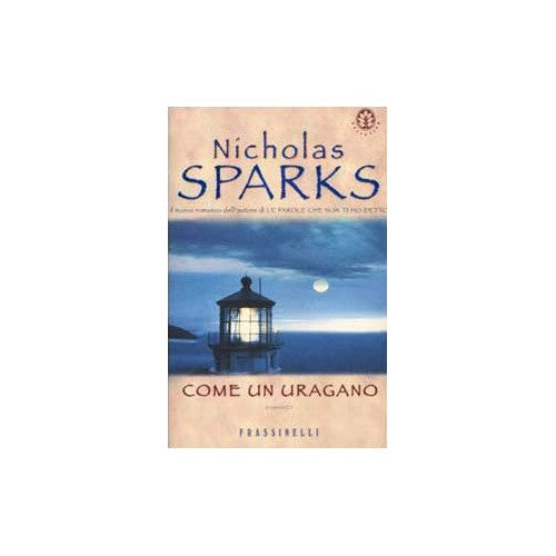 Libro - Come un uragano - Sparks, Nicholas