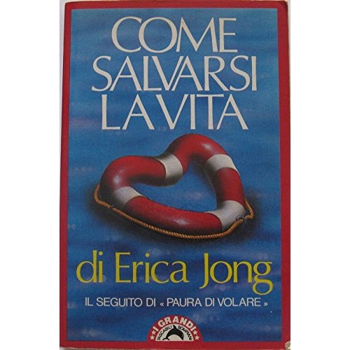 Book - How to save your life - Jong, Erica