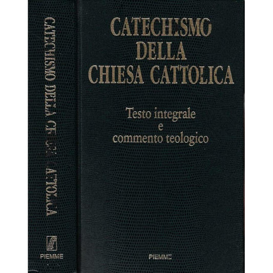 Libro - Catechismo della Chiesa Cattolica Testo integrale e commento