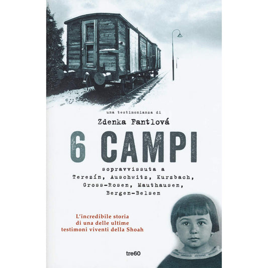 Libro - 6 campi Sopravvissuta a Terezín, Auschwit - Fantlová, Zdenka