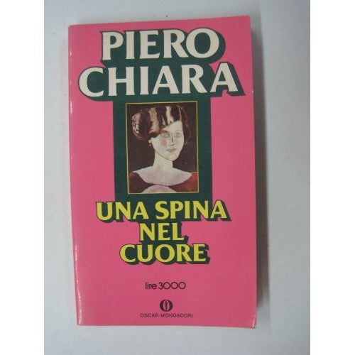 Libro - Una spina nel cuore - Chiara, Piero