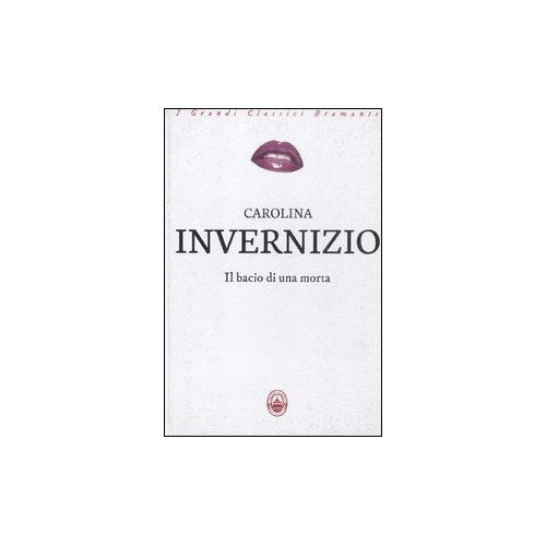 Book - The kiss of a dead woman - Inverzio, Carolina