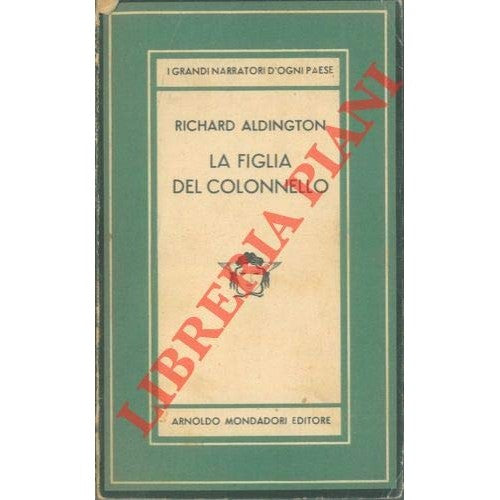 Book - THE COLONEL'S DAUGHTER - ALDINGTON RICHARD
