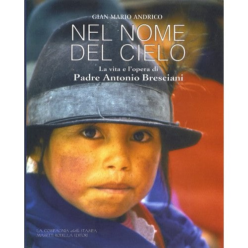 Libro - Nel nome del cielo La vita e l'opera d - Andrico, Gian Mario