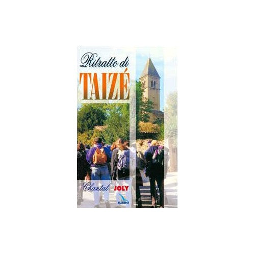 Book - Portrait of Taizé - Joly, Chantal