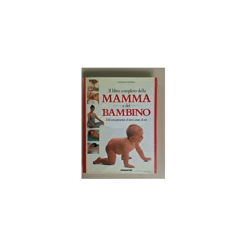 Il libro completo della mamma e del bam - Fenwick, Elizabeth