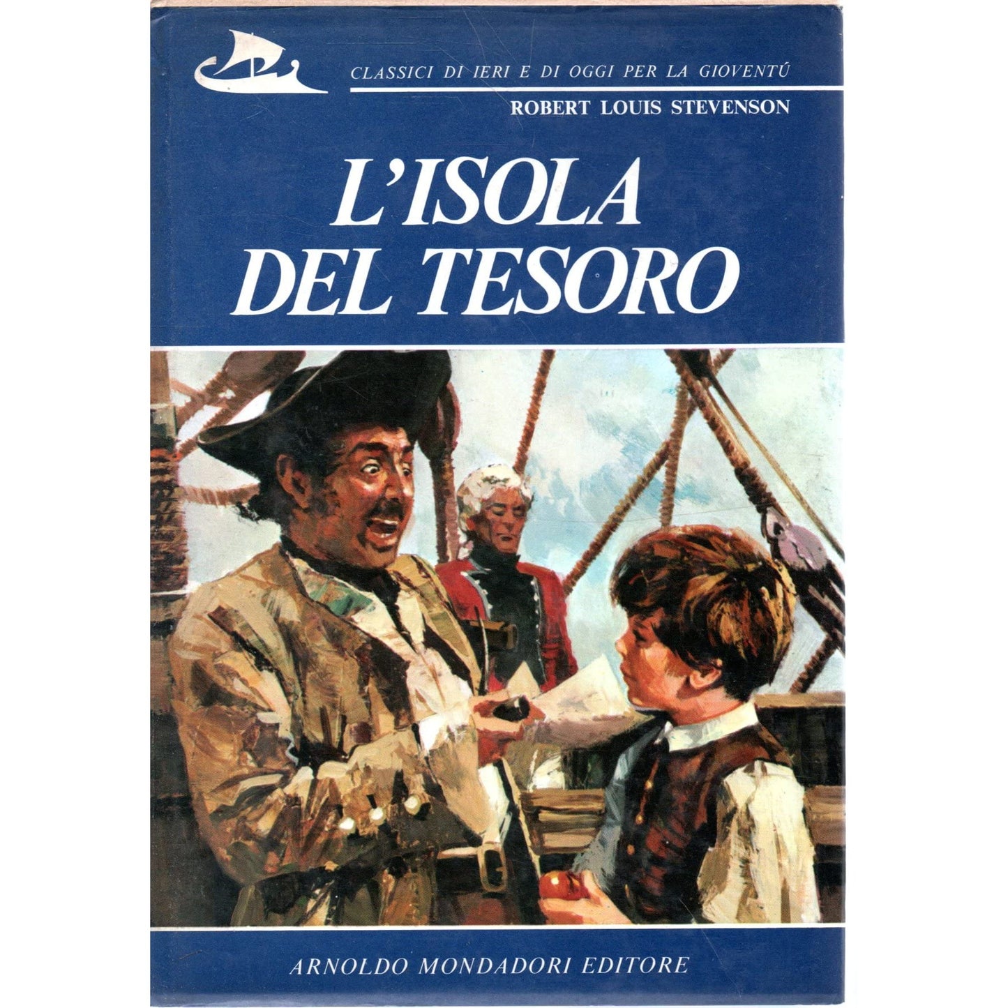 Libro - L'isola del tesoro Robert Stevenson Mondadori II ed 1973 Ill