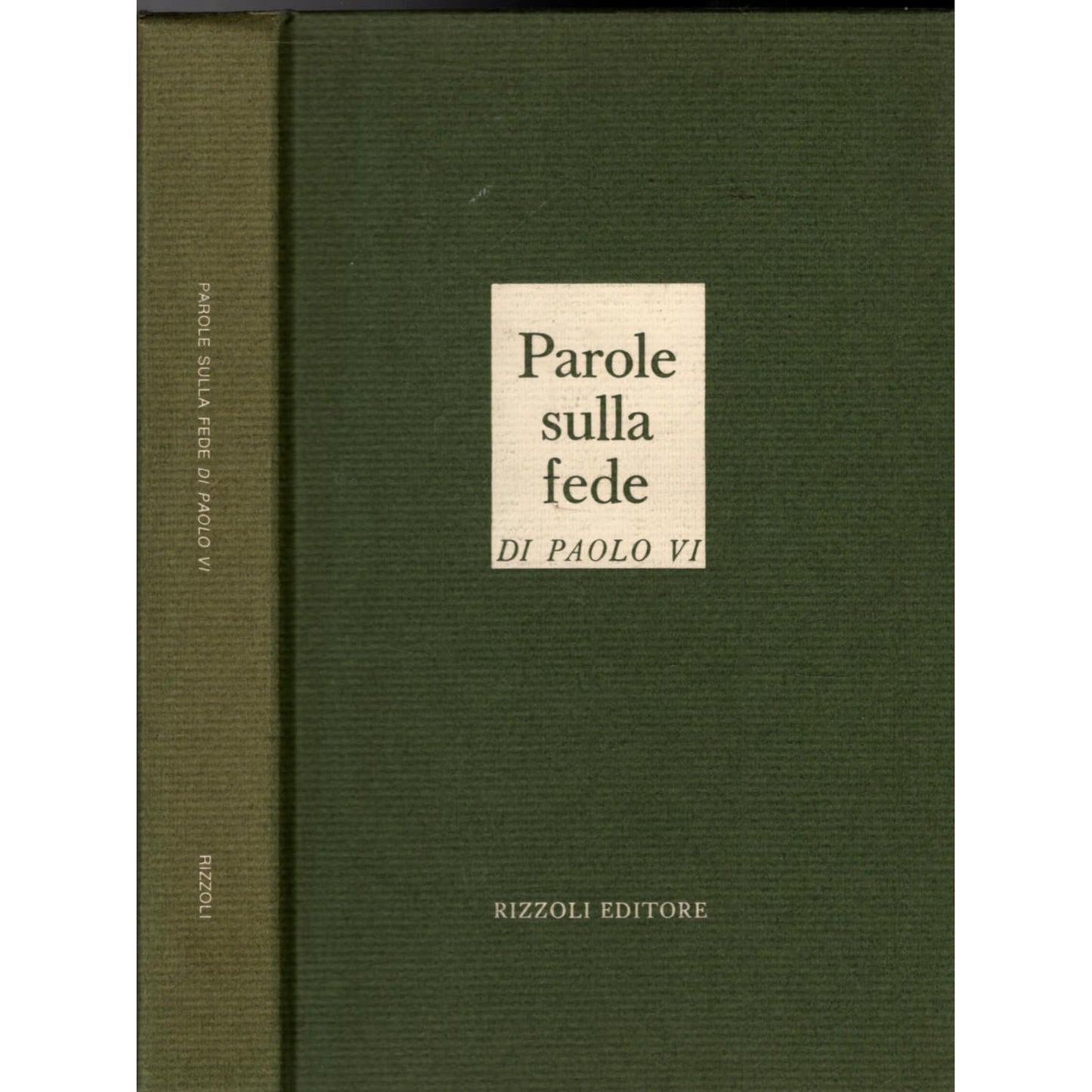 Libro - Parole sulla fede - Paolo, VI