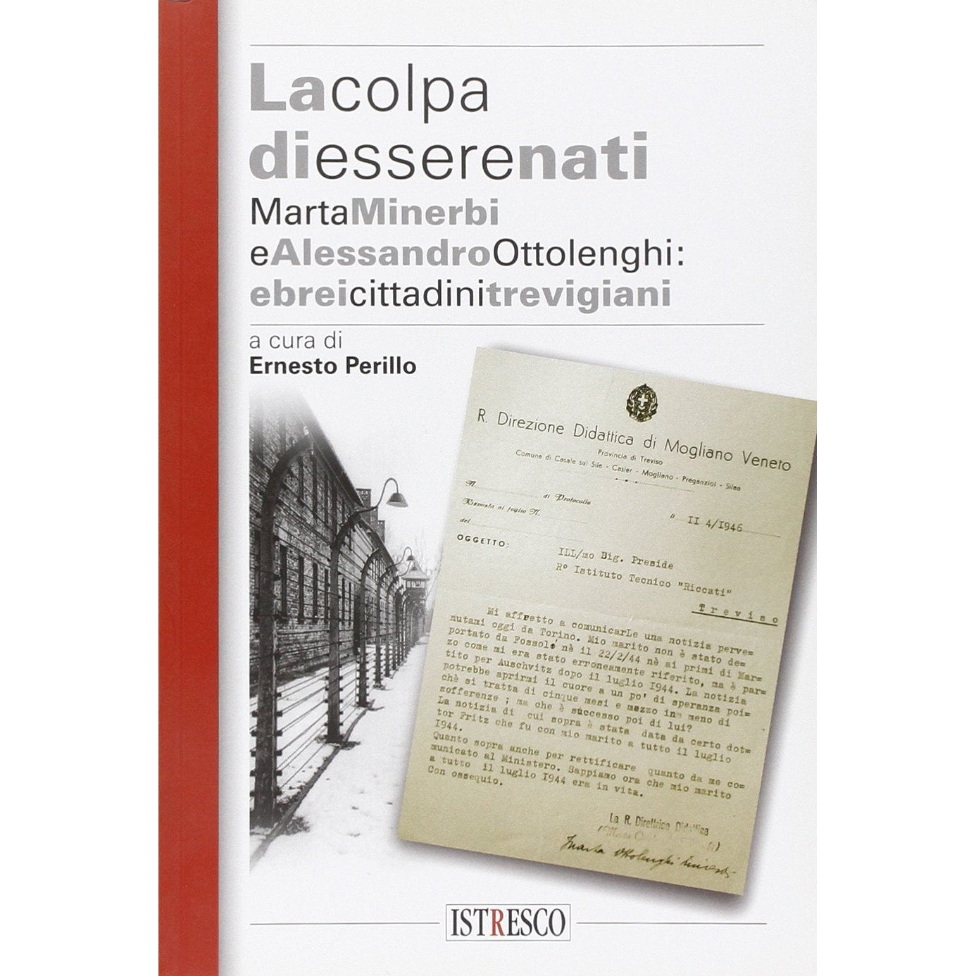 Libro - La colpa di essere nati Marta Minerbi e Alessandro Ottolengh