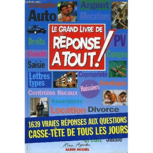 Book - LE GRAND LIVRE DE REPONSE A TOUT ! edition 1997 - Collectif