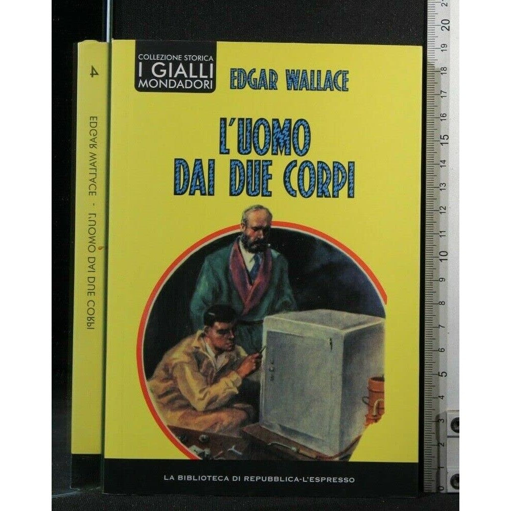 Libro - L'uomo dai due corpi - Edgar, Wallace