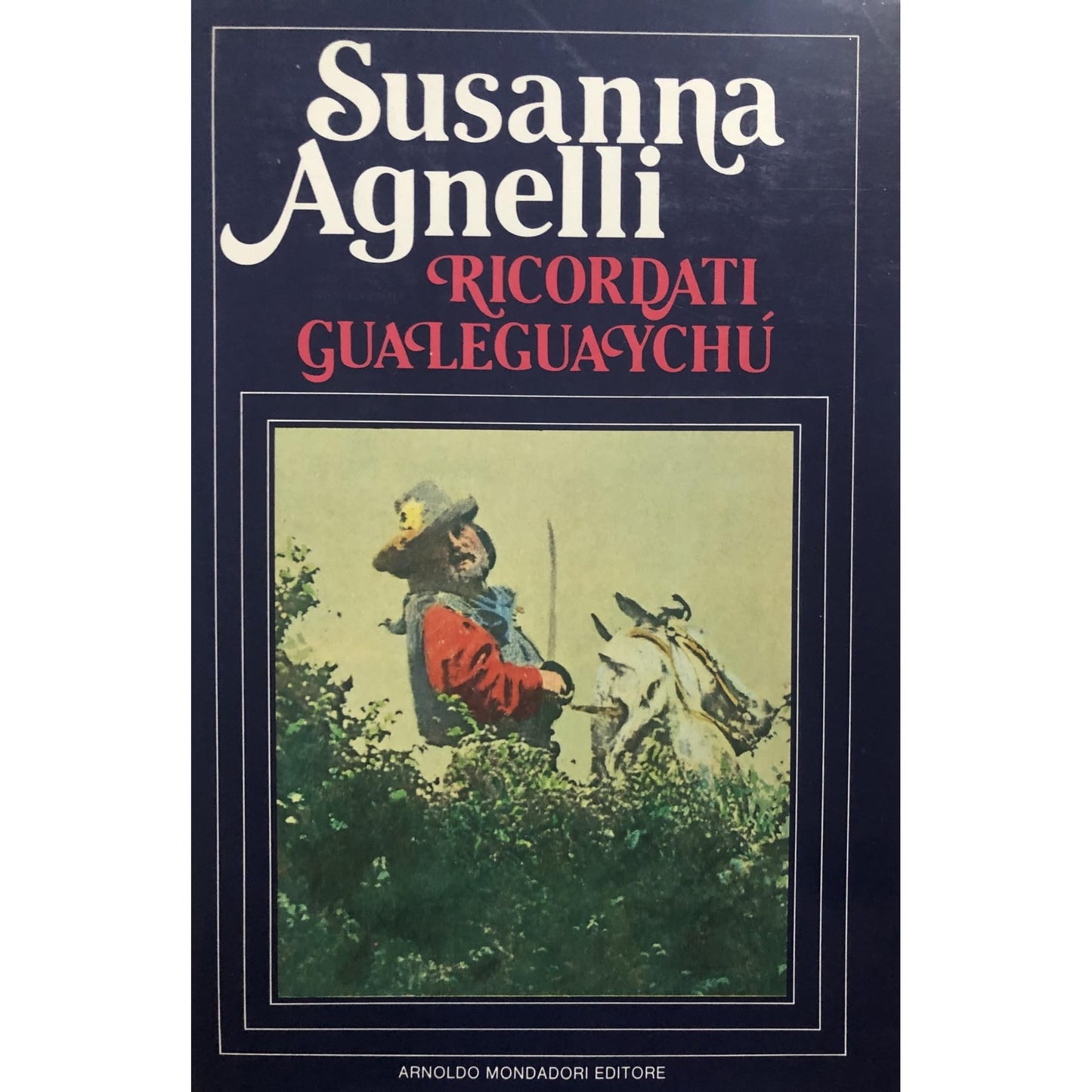 Libro - Ricordati Gualeguaychu' - Agnelli, Susanna