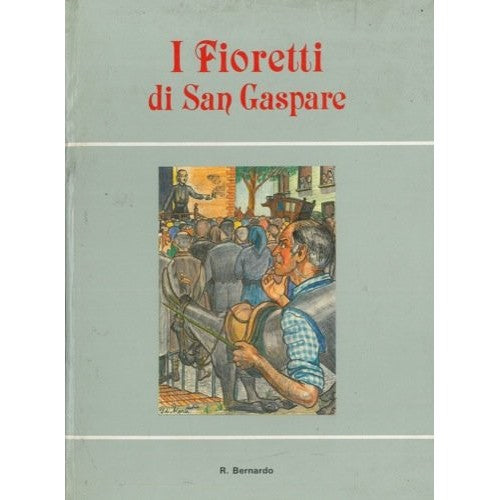 Libro - I Fioretti di San Gaspare