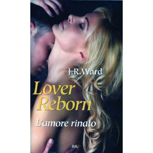 Book - Lover Reborn. Love Reborn: A Confr Novel - JR Ward