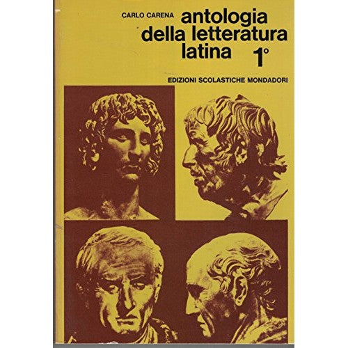 Libro - Antologia della letteratura latina 1 - C Carena - C. Carena