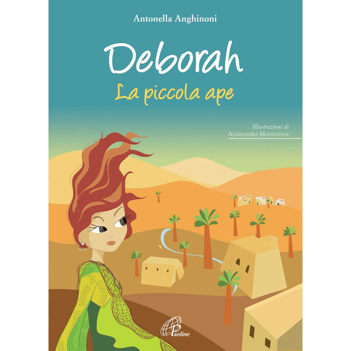 Libro - Deborah La piccola ape Ediz illustrat - Anghinoni, Antonella