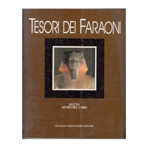 Libro - TESORI DEI FAROINI,EGITT - Silvio Curto E Alessandro Roccato