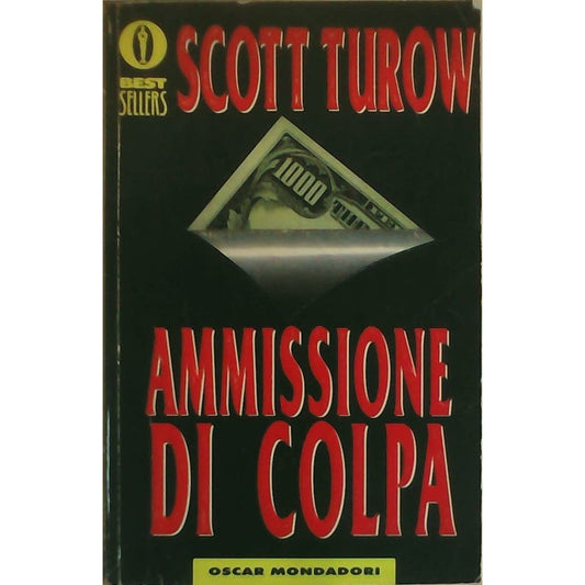Libro - Ammissione di colpa - Turow, Scott
